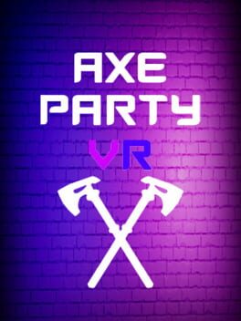 Axe Party VR