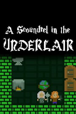 A Scoundrel in the Underlair