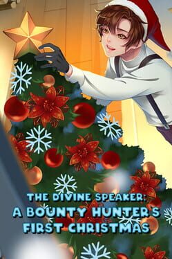 The Divine Speaker: A Bounty Hunter's First Christmas