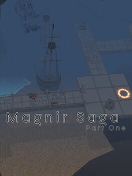 Magnir Saga Part 1