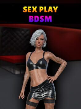 Sex Play: BDSM