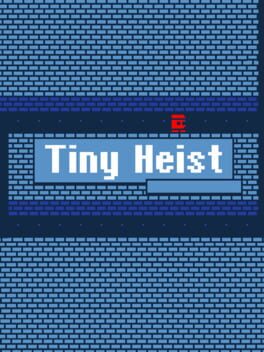 Tiny Heist