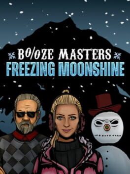 Booze Masters: Freezing Moonshine