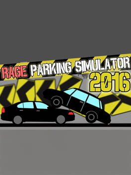 Rage Parking Simulator 2016