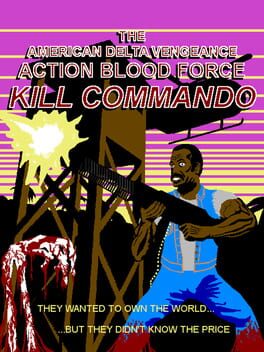 The American Delta Vengeance Action Blood Force Kill Commando