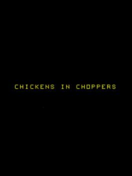 Chickens in Choppers