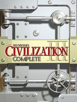 Sid Meier's Civilization III: Complete