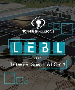 Tower! Simulator 3: LEBL Airport