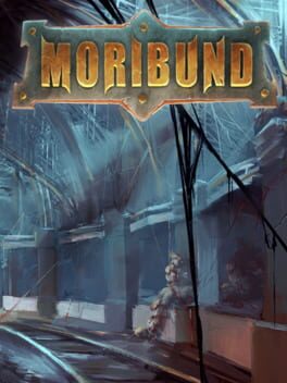 Moribund