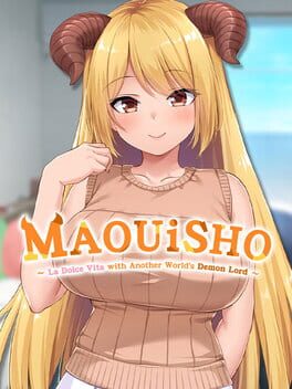 MAOUISHO:~ La Dolce Vita with Another World's Demon Lord~