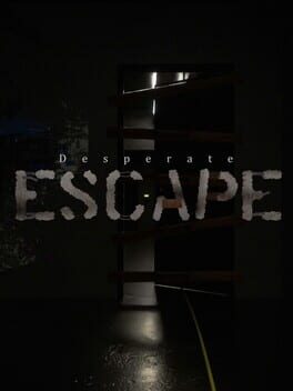 Desperate Escape