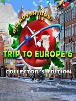 Big Adventure: Trip to Europe 6 - Collector's Edition