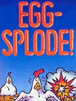 Egg-splode!