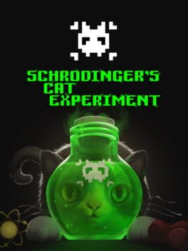 Schrodinger's Cat Experiment