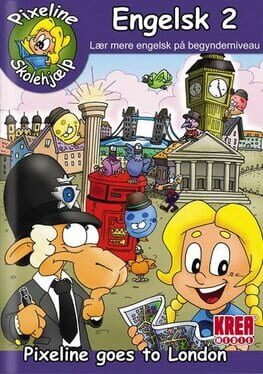 Pixeline Skolehjælp: Engelsk 2 – Pixeline Goes to London