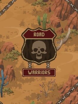 Road Warriors