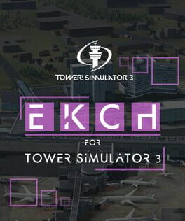 Tower! Simulator 3: EKCH Airport