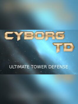 Cyborg Tower Defense