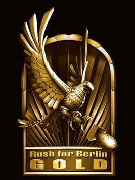 Rush for Berlin: Gold Edition