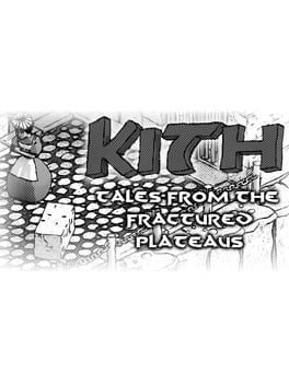 Kith - Tales from the Fractured Plateaus