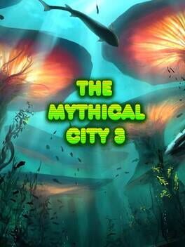 The Mythical City 3