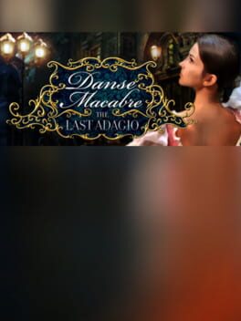 Danse Macabre: The Last Adagio - Collector's Edition