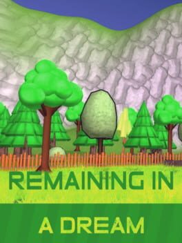Remaining in a Dream