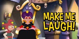 Make me Laugh!