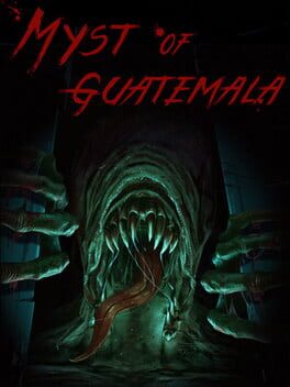 Myst of Guatemala