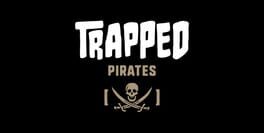 Trapped 2: Pirates