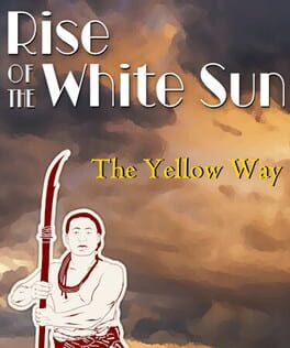 Rise of the White Sun: The Yellow Way