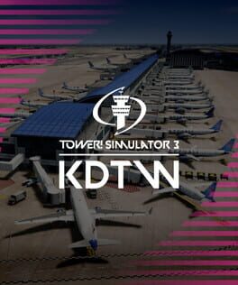 Tower! Simulator 3: KDTW Airport