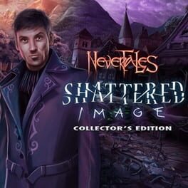 Nevertales: Shattered Image - Collector's Edition