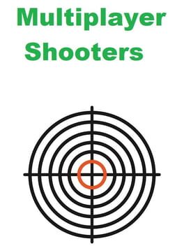 Multiplayer Shooters