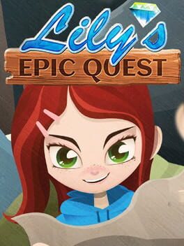 Lily's Epic Quest