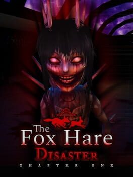 The Fox Hare Disaster: Chapter One