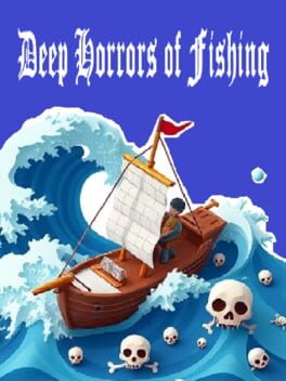 Deep Horrors of Fishing