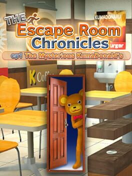 The Escape Room Chronicles ep1: The Mysterious KumaDonald's