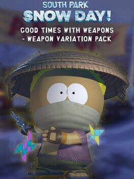 South Park: Snow Day! - Good Times with Weapons Pack