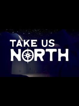 Take Us North