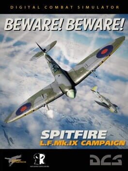 DCS World: Spitfire Beware! Beware! Campaign by Reflected Simulations