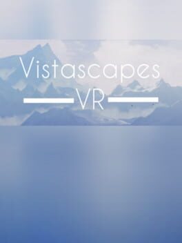 Vistascapes VR