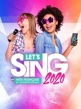 Let's Sing 2020: Hits Français et Internationaux