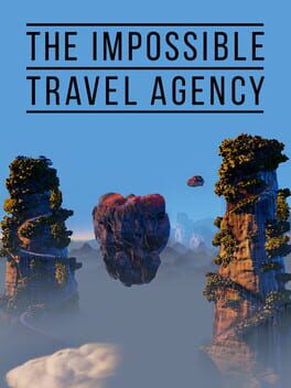 The Impossible Travel Agency