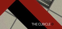 The Cubicle.