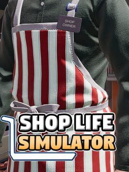 Shop Life Simulator