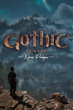 Gothic 1 Remake: Nyras Prologue Cover