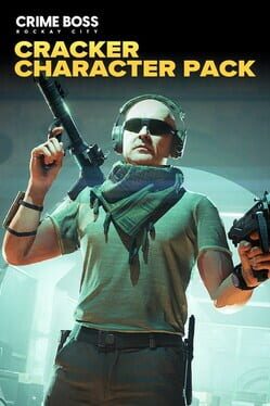 Crime Boss: Rockay City - Cracker Character Pack
