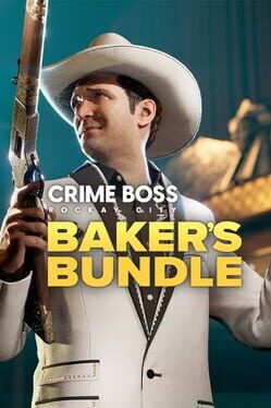Crime Boss: Rockay City - Baker's Bundle