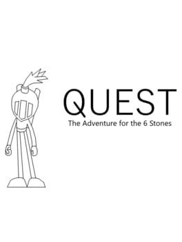 Quest: The Adventure for the 6 Stones